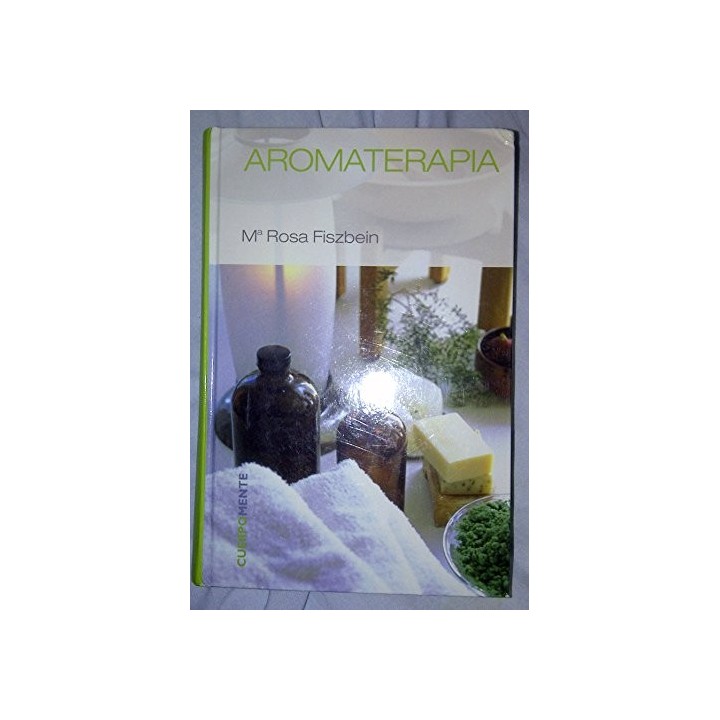 Aromaterapia - María Rosa Fiszbein